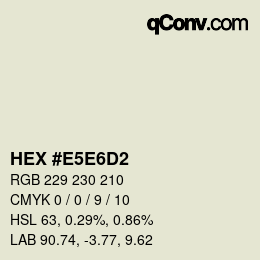 Farbcode: HEX #E5E6D2 | qconv.com