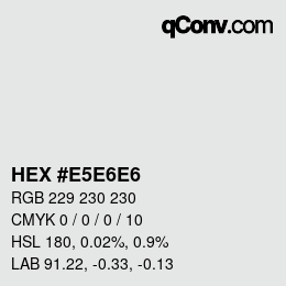 Código de color: HEX #E5E6E6 | qconv.com