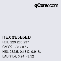 カラーコード: HEX #E5E6ED | qconv.com