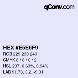 Color code: HEX #E5E6F9 | qconv.com