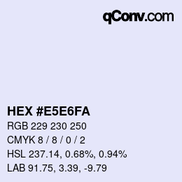 Farbcode: HEX #E5E6FA | qconv.com