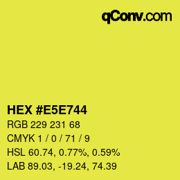カラーコード: HEX #E5E744 | qconv.com