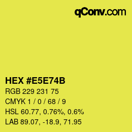 Color code: HEX #E5E74B | qconv.com