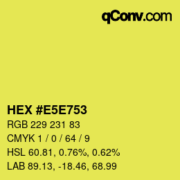 Color code: HEX #E5E753 | qconv.com