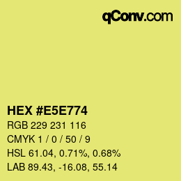Color code: HEX #E5E774 | qconv.com