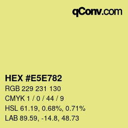 Color code: HEX #E5E782 | qconv.com