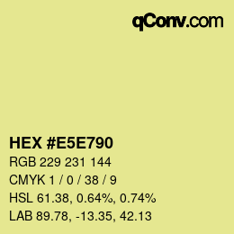 Color code: HEX #E5E790 | qconv.com
