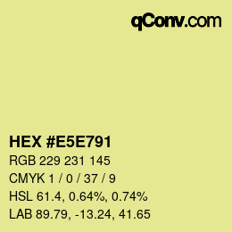 Color code: HEX #E5E791 | qconv.com