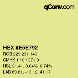 Color code: HEX #E5E792 | qconv.com
