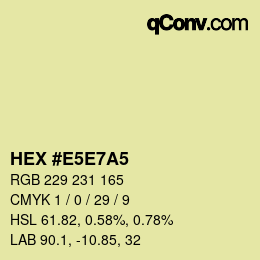 Color code: HEX #E5E7A5 | qconv.com