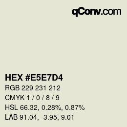 颜色代码: HEX #E5E7D4 | qconv.com