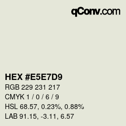 カラーコード: HEX #E5E7D9 | qconv.com