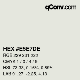 Color code: HEX #E5E7DE | qconv.com