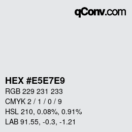 Código de color: HEX #E5E7E9 | qconv.com