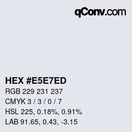 Color code: HEX #E5E7ED | qconv.com