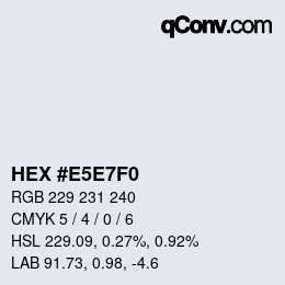 Farbcode: HEX #E5E7F0 | qconv.com