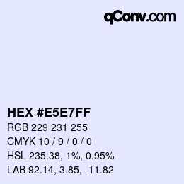 Farbcode: HEX #E5E7FF | qconv.com