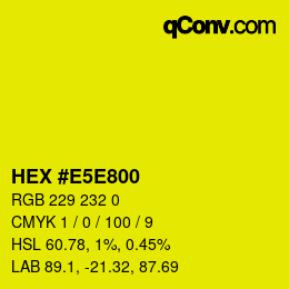 Color code: HEX #E5E800 | qconv.com