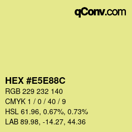 Farbcode: HEX #E5E88C | qconv.com