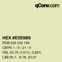 カラーコード: HEX #E5E8B8 | qconv.com
