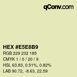 Color code: HEX #E5E8B9 | qconv.com