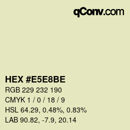 Color code: HEX #E5E8BE | qconv.com