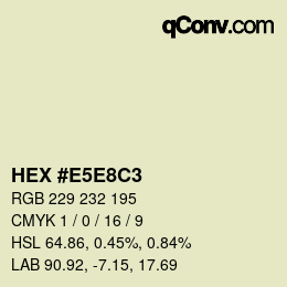 Farbcode: HEX #E5E8C3 | qconv.com