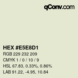 颜色代码: HEX #E5E8D1 | qconv.com