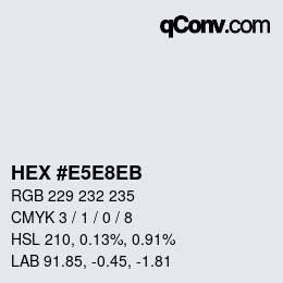 カラーコード: HEX #E5E8EB | qconv.com