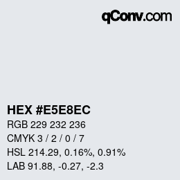 カラーコード: HEX #E5E8EC | qconv.com
