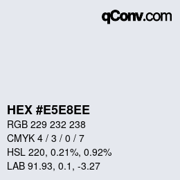 Color code: HEX #E5E8EE | qconv.com