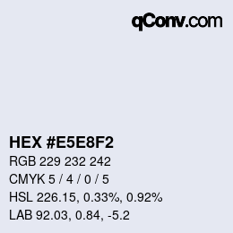 カラーコード: HEX #E5E8F2 | qconv.com