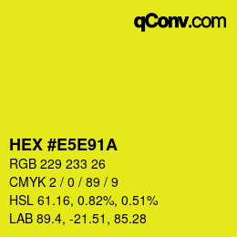 Color code: HEX #E5E91A | qconv.com