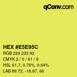 Farbcode: HEX #E5E95C | qconv.com