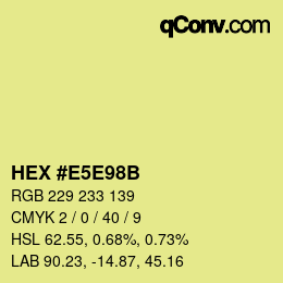 Farbcode: HEX #E5E98B | qconv.com