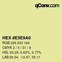 カラーコード: HEX #E5E9A0 | qconv.com