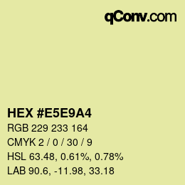 Color code: HEX #E5E9A4 | qconv.com