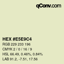 颜色代码: HEX #E5E9C4 | qconv.com