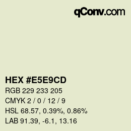 Farbcode: HEX #E5E9CD | qconv.com