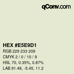 カラーコード: HEX #E5E9D1 | qconv.com