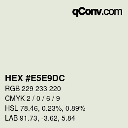 Farbcode: HEX #E5E9DC | qconv.com