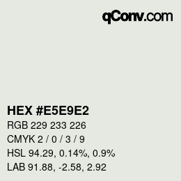 Color code: HEX #E5E9E2 | qconv.com