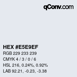 Color code: HEX #E5E9EF | qconv.com