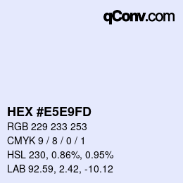 颜色代码: HEX #E5E9FD | qconv.com
