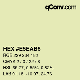 カラーコード: HEX #E5EAB6 | qconv.com