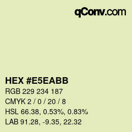 カラーコード: HEX #E5EABB | qconv.com