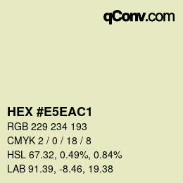 Color code: HEX #E5EAC1 | qconv.com