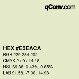カラーコード: HEX #E5EACA | qconv.com