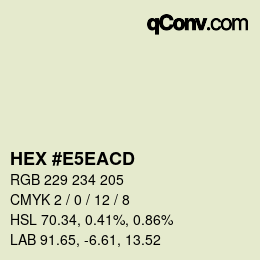 颜色代码: HEX #E5EACD | qconv.com