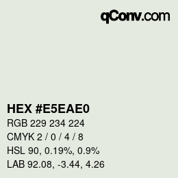 カラーコード: HEX #E5EAE0 | qconv.com